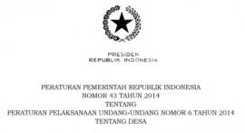 PP 43 Tahun 2014 tentang Peraturan Pelaksanaan UU Desa